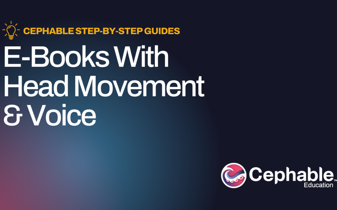 Turn E-Book Pages Using Your Voice or Head Movements